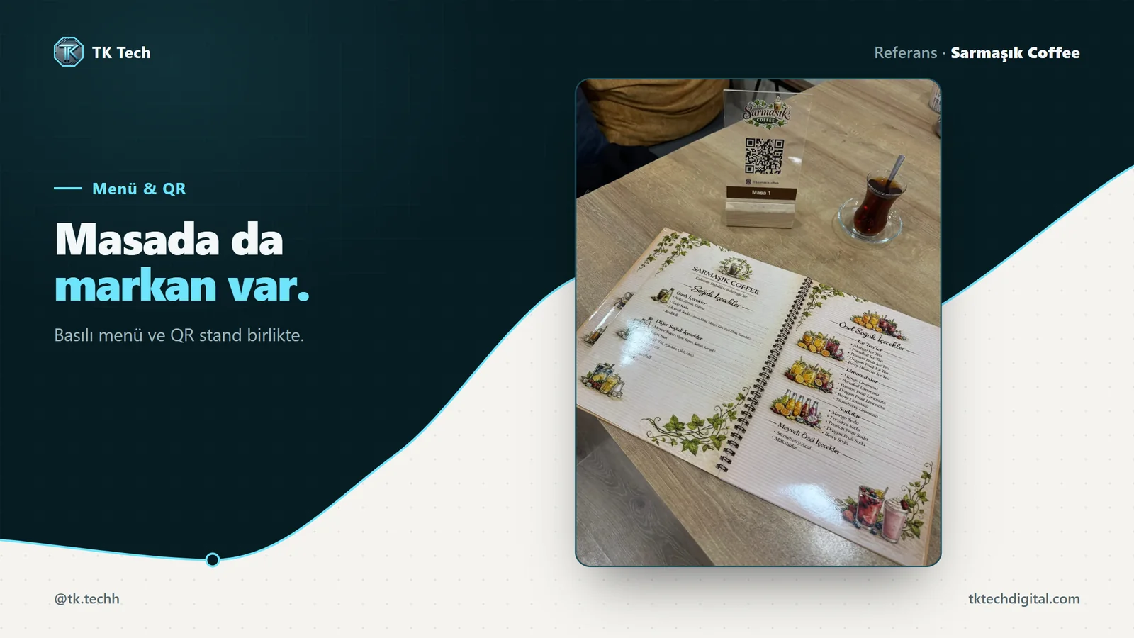 Sarmaşık Coffee: Masada da markan var. Basılı menü ve QR stand birlikte.